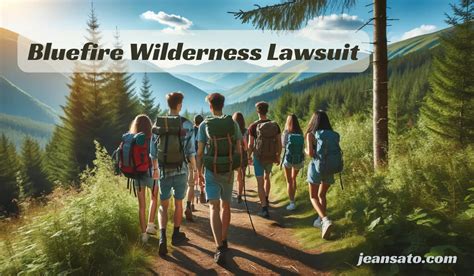 Bluefire wilderness lawsuit. Things To Know About Bluefire wilderness lawsuit. 